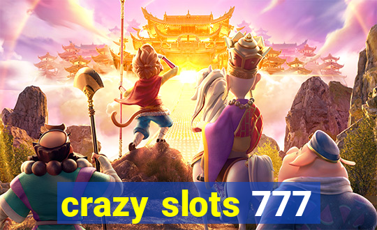 crazy slots 777